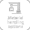 Material Handling options
